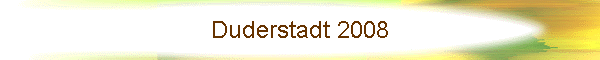 Duderstadt 2008